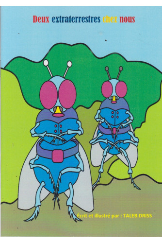 Deux extraterrestres chez nous Deux extraterrestres chez nous