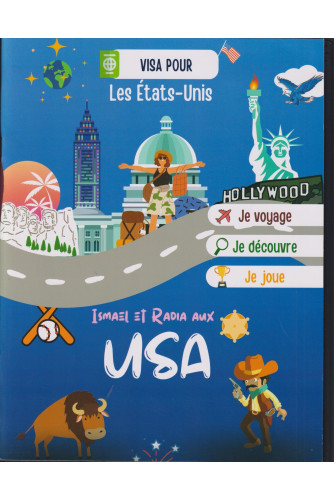 Ismael et Radia en USA -Visa pour Ismael et Radia en USA -Visa pour