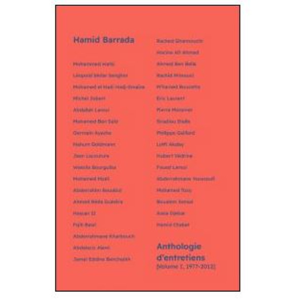Anthologie d'entretiens – Volume I, 1977-2012
