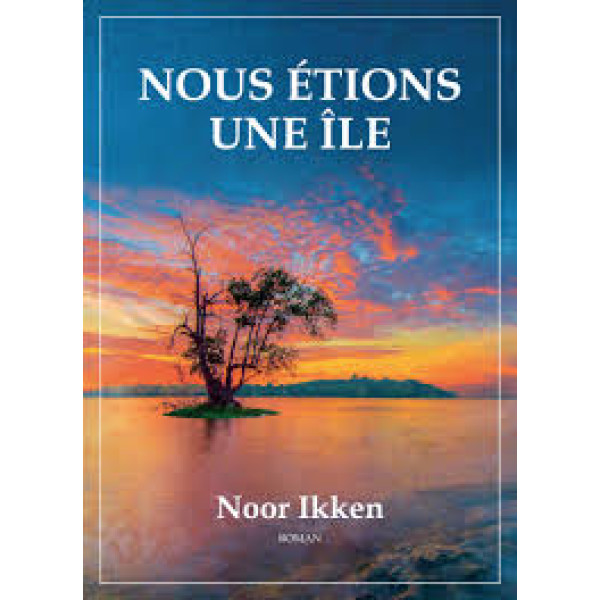 Nous étions une ile