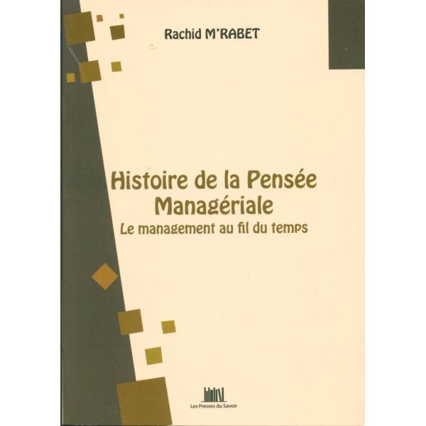 Histoire de la pensée managériale