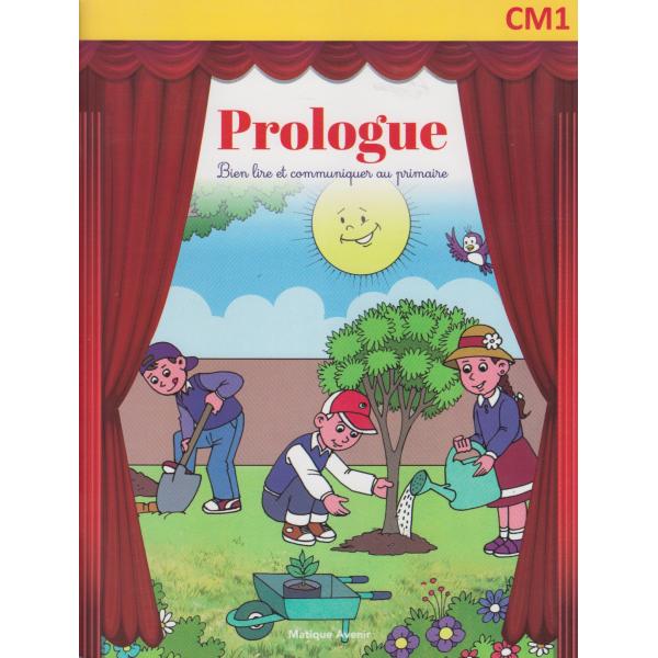 Prologue CM1 bien lire et communiquer au primaire