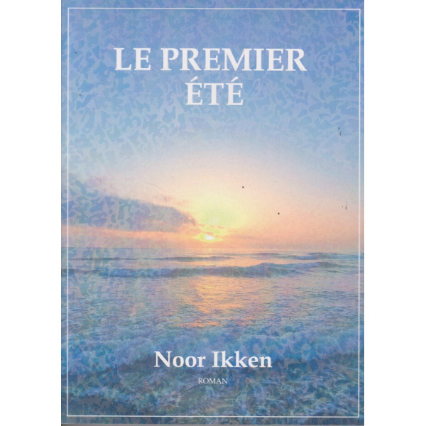 Le premier été