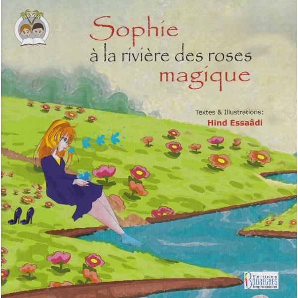 Sophie à la rivière des roses magique  صوفي في بحيرة الورد المسحورة