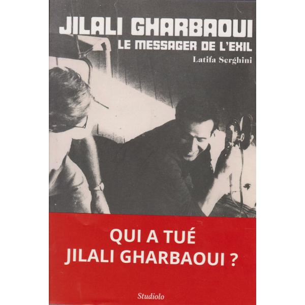 Jilali gharbaoui le messager de l'exil 