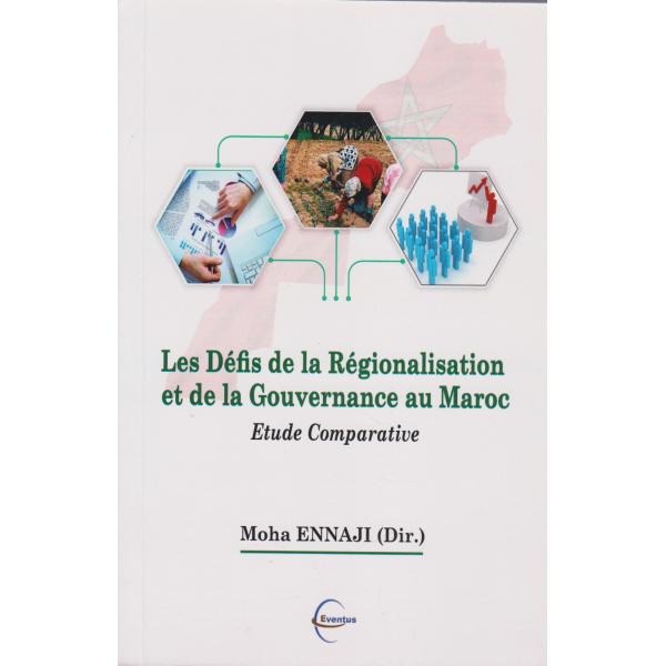 Les défis de la régionalisation et de la gouvernance au Maroc