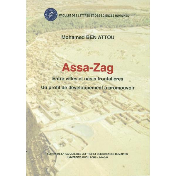 Assa Zag Entre villes et oasis frontalieres