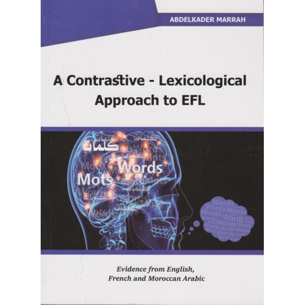 A contrastive -lexicological approach to EFL