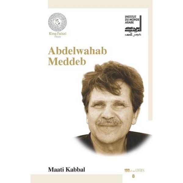 Abdelwahab meddeb traverser les symboles transgresser les régles n°8