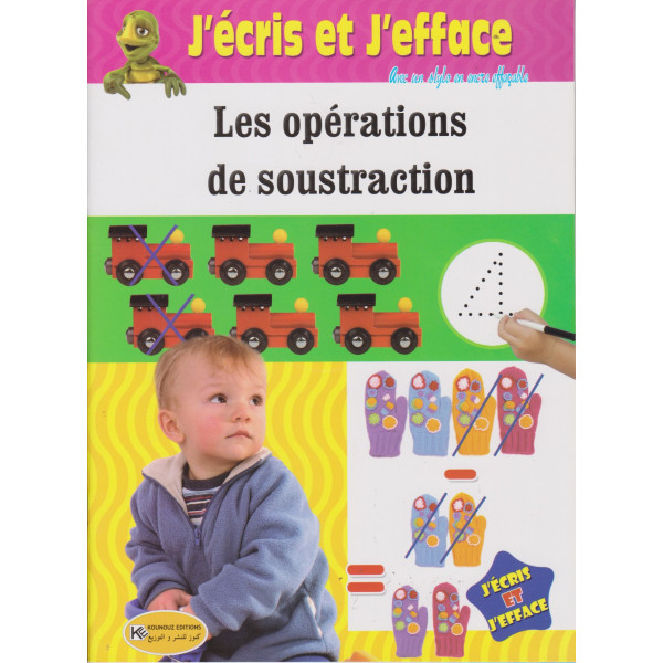 J'écris et j'efface -Les opérations de de soustraction