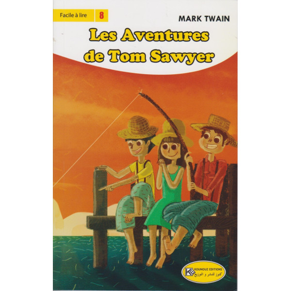 Facile à lire -Les aventures de Tom Sawyer