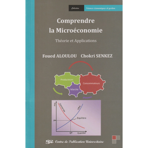 Comprendre la Microéconomie 