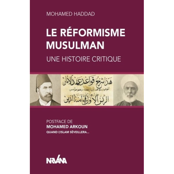 Le réformisme Musulman - Une histoire critique