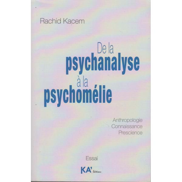 De la psychanalyse à la psychomélie