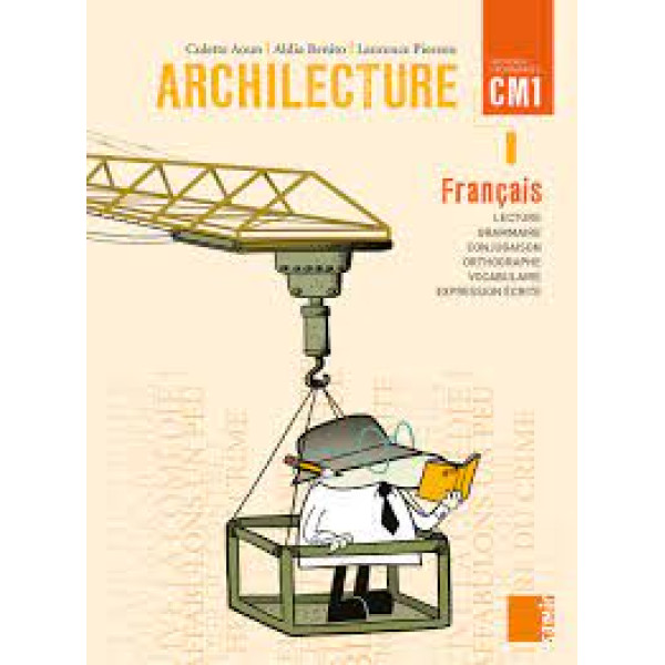 Archilecture français CM1 livre 2010