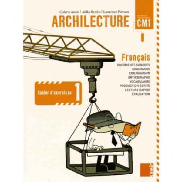 Archilecture français CM1 C.exercices 1 2010