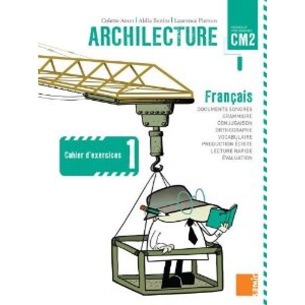 Archilecture français CM2 C.exercices 1 2011