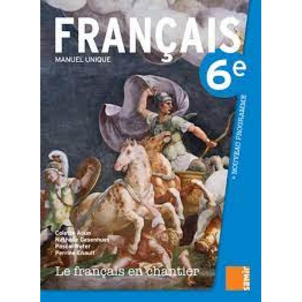 Français en chantier 6e livre 2011