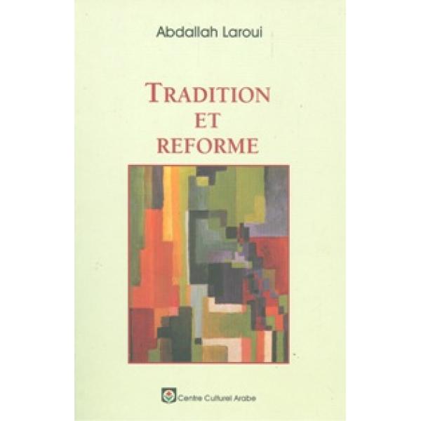 Tradition et reforme