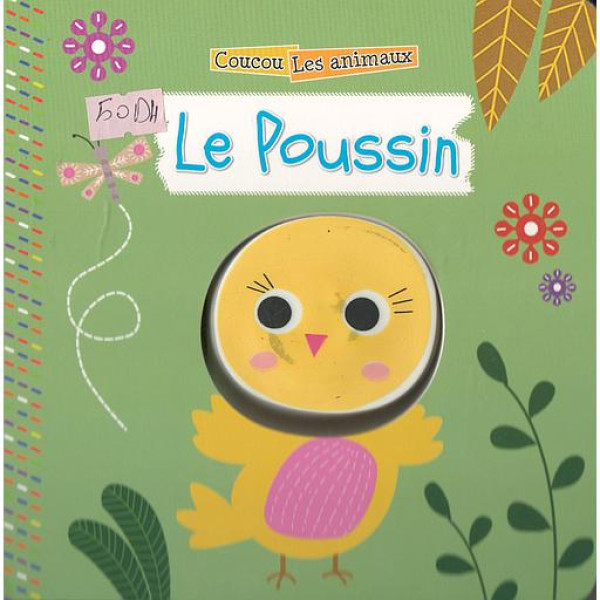 Coucou les animaux- Le poussin