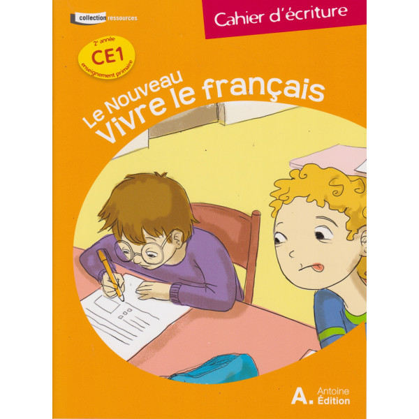 Le nouveau vivre le français CE1 cahier d’écriture 2019