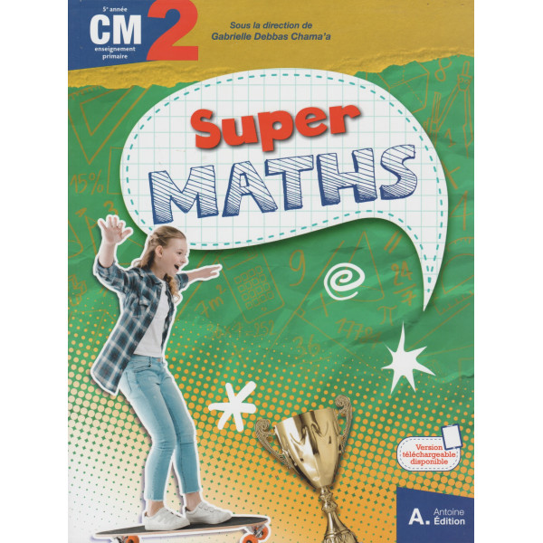 Super maths CM2 2022