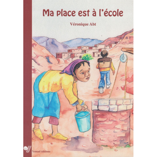 Ma place est à l'école