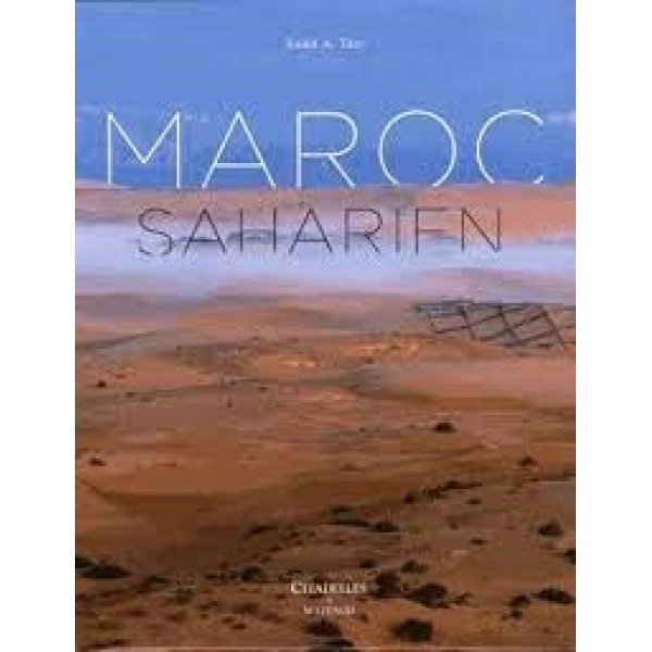 Saharan Morocco Marokko und seine sahara
