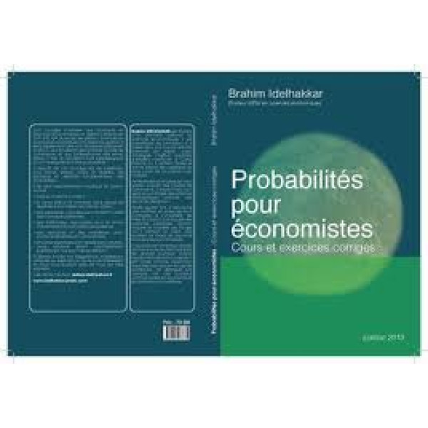 Probabilités pour economistes cours et exercices 2ed