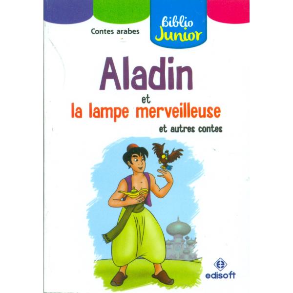 Aladin et la lampe merveilleuse -Bib junior