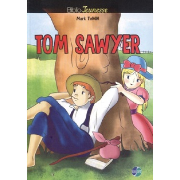 Tom sawyer -Biblio jeunesse