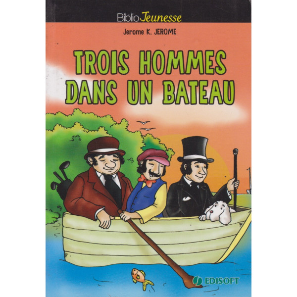 Trois hommes dans un bateau -Biblio jeunesse