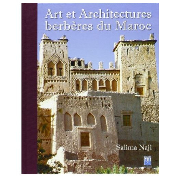 Art et architectures berbères du maroc