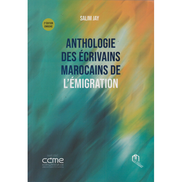 Anthologie des écrivains marocains -L'émigration