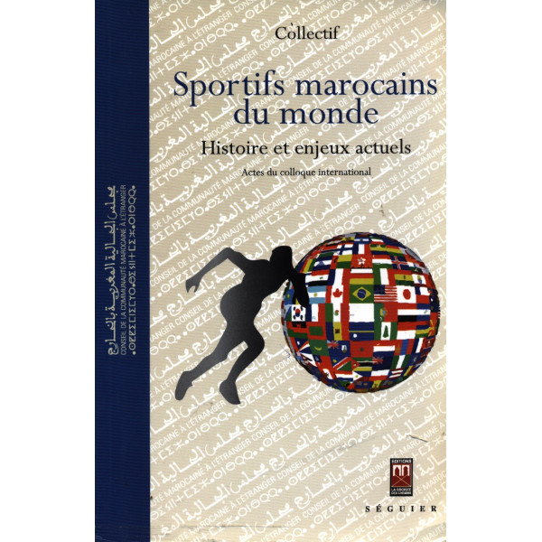 Sportifs marocains du monde -histoire et enjeux actuels