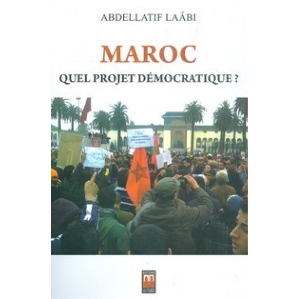 Maroc quel projet démocratique