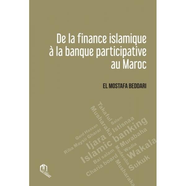 De la finance islamique à la banque participative au Maroc