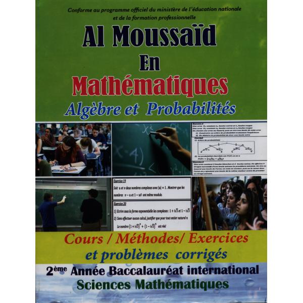 Al moussaid en maths 2 Bac Inter Algébre et Probabilités SM
