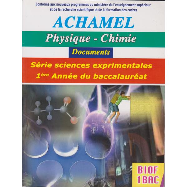 Achamel physique-chimie 1 Bac BIOF SX