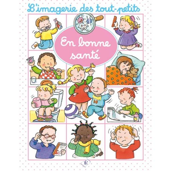 En bonne santé -L'imagerie des tout-petits