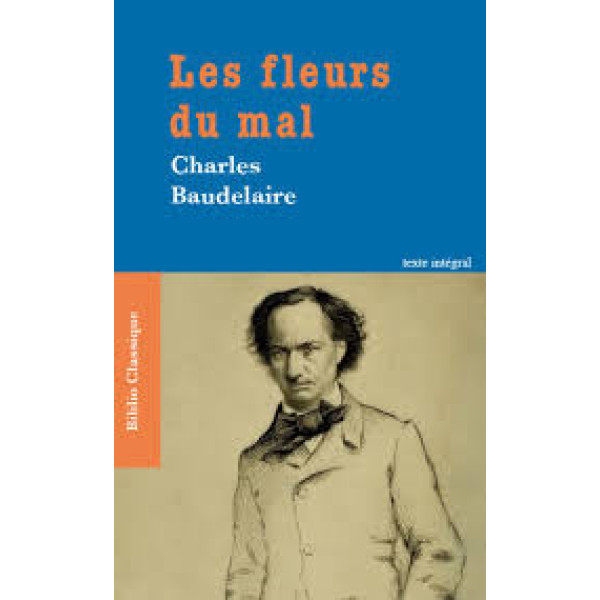 Les fleurs du mal -Biblio classique