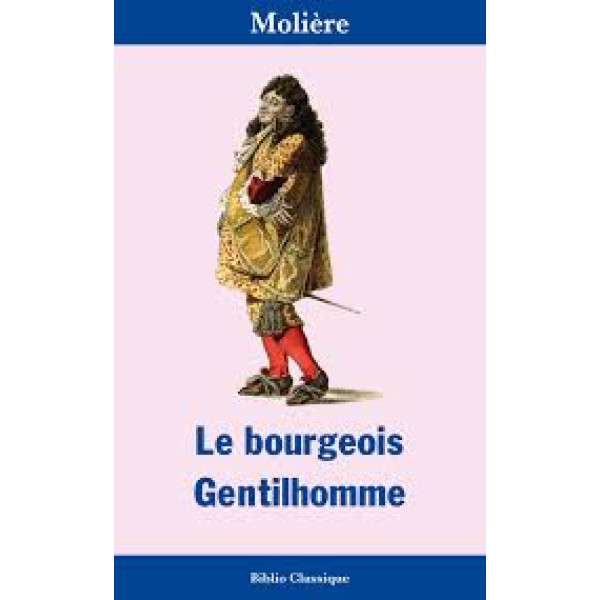 Le bourgeois gentilhomme