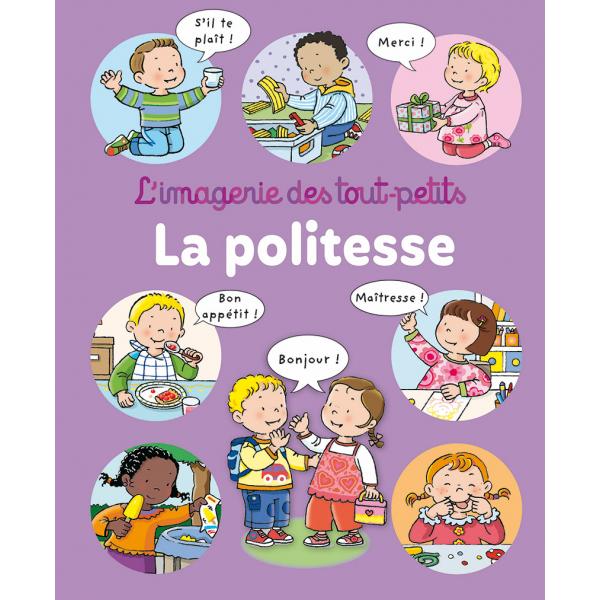 La politesse -L'imagerie des tout-petits