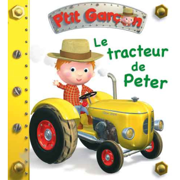 Le tracteur de peter -P'tit garçon