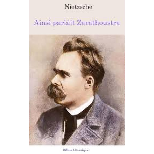 Ainsi parlait Zarathoustra .