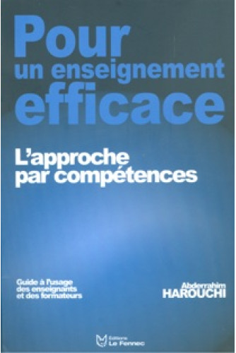 Pour un enseignement efficace l'approche par compétences Pour un enseignement efficace l'approche par compétences