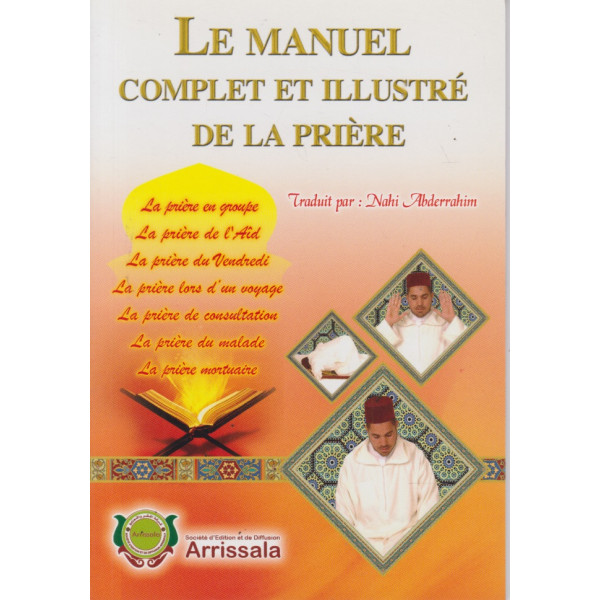 Le manuel complet et illustré de la prière