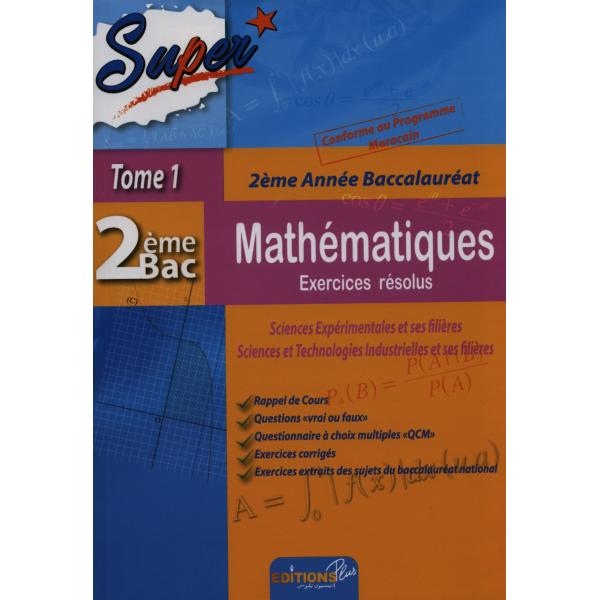 Super Maths 2 Bac Inter SX T1