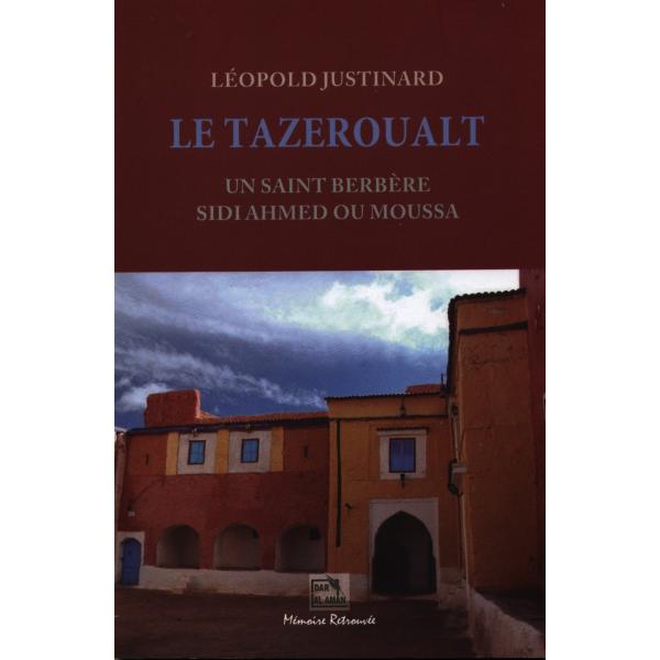Le tazeroualt -un saint berbère sidi ahmed ou moussa