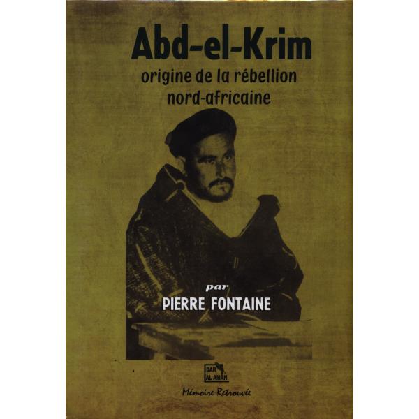 Abd-el-krim origine de la rébellion nord-africaine